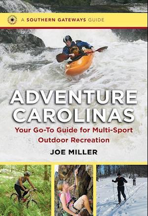 Miller, J:  Adventure Carolinas