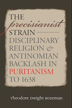 The Precisianist Strain