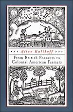 From British Peasants to Colonial American Farmers