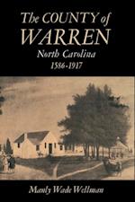 County of Warren, North Carolina, 1586-1917