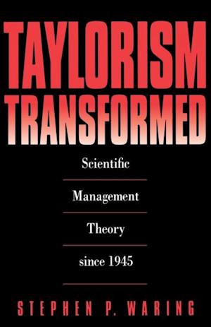 Taylorism Transformed