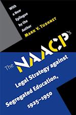 NAACP's Legal Strategy against Segregated Education, 1925-1950