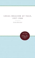 Legal Realism at Yale, 1927-1960