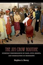 The Jim Crow Routine