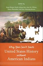 Why You Can't Teach United States History without American Indians