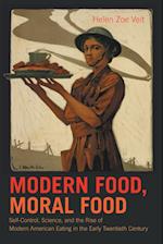 Modern Food, Moral Food