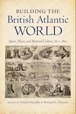 Building the British Atlantic World