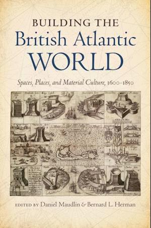 Building the British Atlantic World