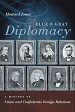 Blue & Gray Diplomacy