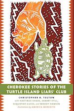 Cherokee Stories of the Turtle Island Liars' Club