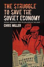Struggle to Save the Soviet Economy
