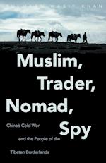 Muslim, Trader, Nomad, Spy