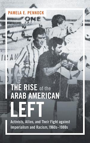 The Rise of the Arab American Left