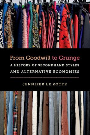From Goodwill to Grunge