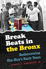 Break Beats in the Bronx