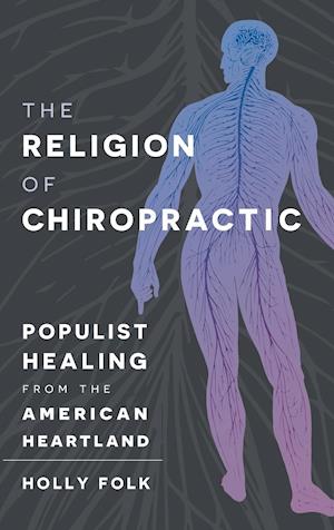 The Religion of Chiropractic