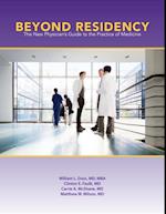 Beyond Residency : The New Physician's Guide to the Practice of Medicine