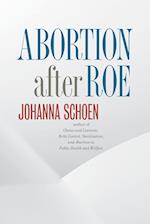 Abortion After Roe