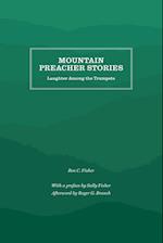 Mountain Preacher Stories