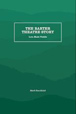 The Barter Theatre Story