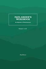 Paul Green's Wordbook: An Alphabet of Reminiscence 