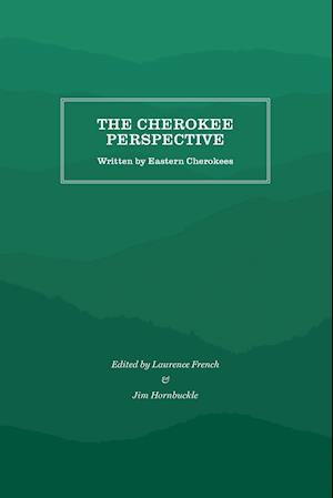 The Cherokee Perspective