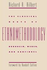 Classical Roots of Ethnomethodology