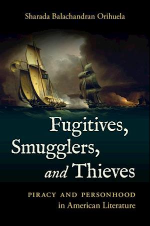 Fugitives, Smugglers, and Thieves