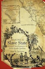 Making a Slave State