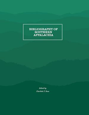 Bibliography of Southern Appalachia