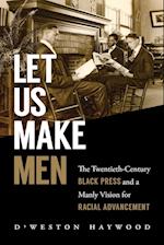 Let Us Make Men