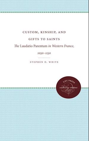 Custom, Kinship, and Gifts to Saints