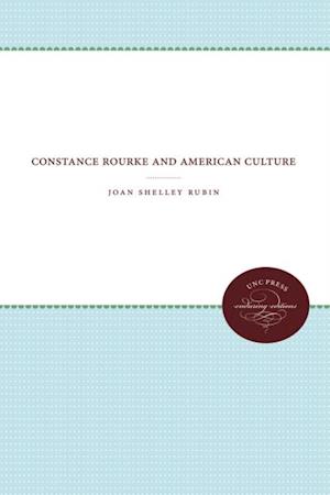 Constance Rourke and American Culture