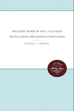 Welfare Work in Mill Villages