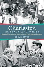 Estes, S:  Charleston in Black and White