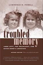 Troubled Memory, Second Edition