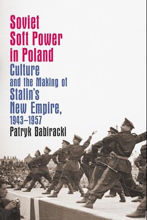 Soviet Soft Power in Poland