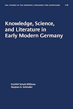 Knowledge, Science, and Literature in Early Modern Germany