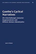 Goethe's Cyclical Narratives