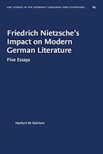 Friedrich Nietzsche's Impact on Modern German Literature