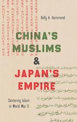 China's Muslims and Japan's Empire