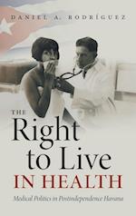 The Right to Live in Health