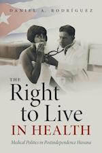 The Right to Live in Health