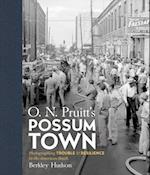 O. N. Pruitt's Possum Town