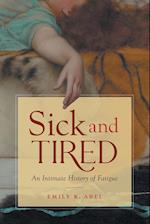 Sick and Tired