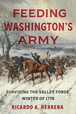 Feeding Washington's Army