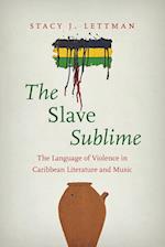 The Slave Sublime