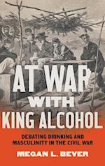 At War with King Alcohol