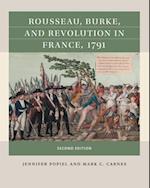 Rousseau, Burke, and Revolution in France, 1791