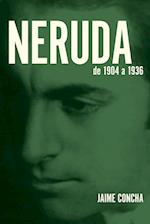 Neruda (1904-1936)